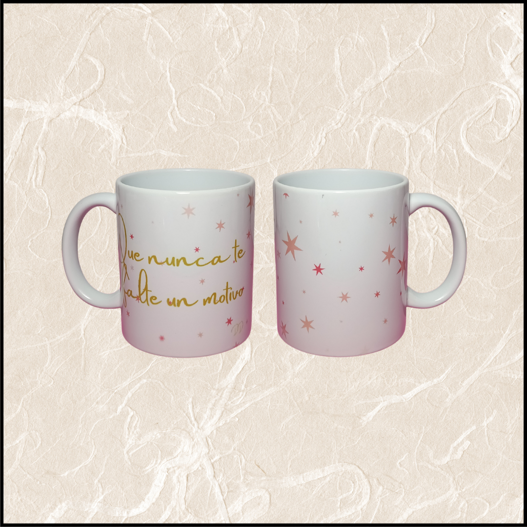 "Que nunca te falte un motivo (estrellas)"