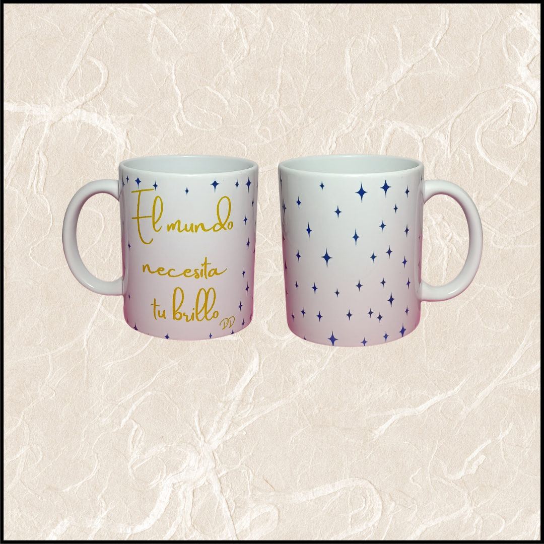 "El mundo necesita tu brillo"