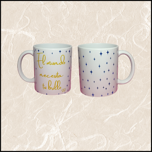 "El mundo necesita tu brillo"